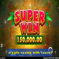 crypto casino with faucet